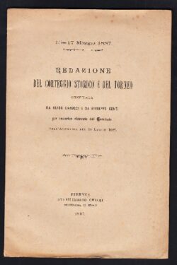 Corteggio storico e torneo del 1887
