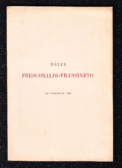 Nozze Frescobaldi - Frassineto