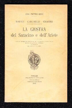 La giostra del saracino e dell'ariete a Firenze nel 1902