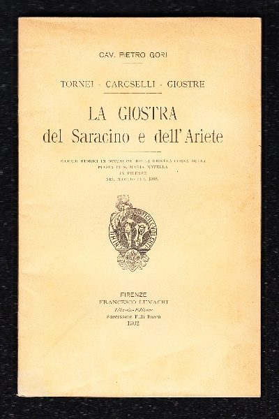 La giostra del saracino e dell'ariete a Firenze nel 1902
