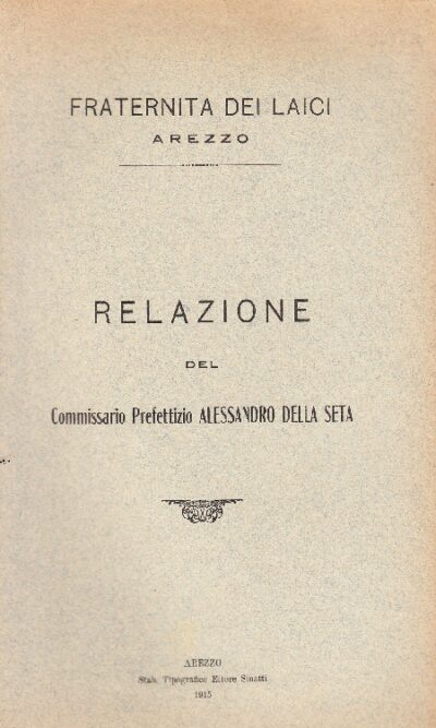 Relazione del Commissario Prefettizio Alessandro Della Seta