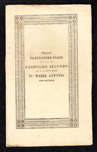 Nozze Leopoldo II - Maria Antonia