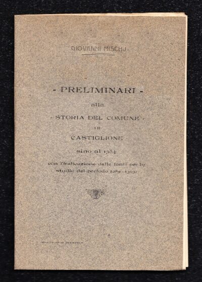 Preliminari alla Storia del Comune di Castiglione