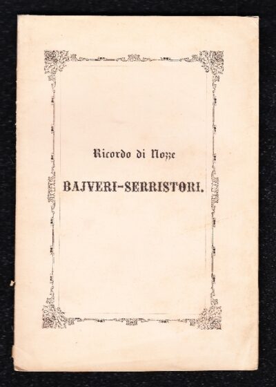 Nozze Bajveri - Serristori