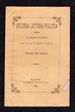 Seconda lettera politica a Salvatore Vigo