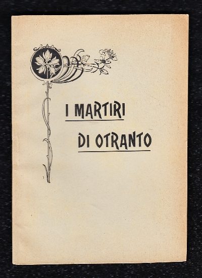 Gli Ottocento Martiri Otrantini