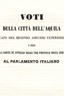 Voti della città dell'Aquila al Parlamento Italiano, 1861