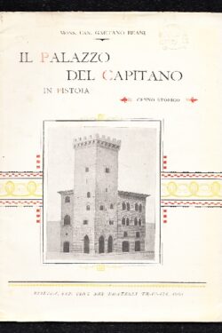 Il Palazzo del Capitano in Pistoia
