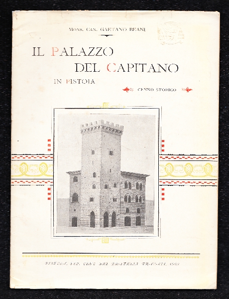 Il Palazzo del Capitano in Pistoia