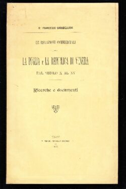 Le relazioni commerciali tra la Puglia e la Repubblica di Venezia