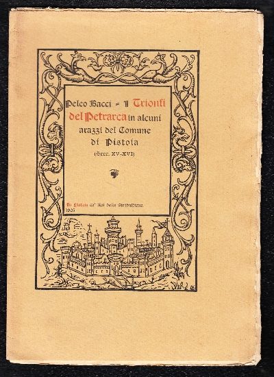 I Trionfi del Petrarca in alcuni arazzi del Comune di Pistoia