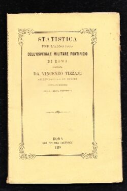 Statistica per l'Anno 1868 dell'Opsedale Militare Pontificio di Roma
