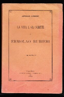 La vita e gli scritti di Ermolao Rubieri narrazione di Apollo Lumini