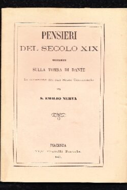 Pensieri del Secolo XIX offerti sulla Tomba di Dante