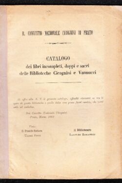 Catalogo dei libri incompleti, doppi e sacri delle Biblioteche Cicognini e Vannucci