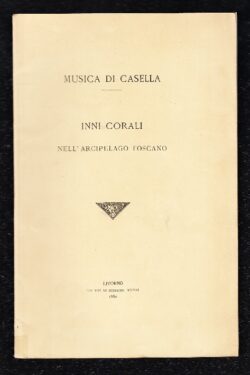 Musica di Casella  Inni Corali nell'arcipelago toscano