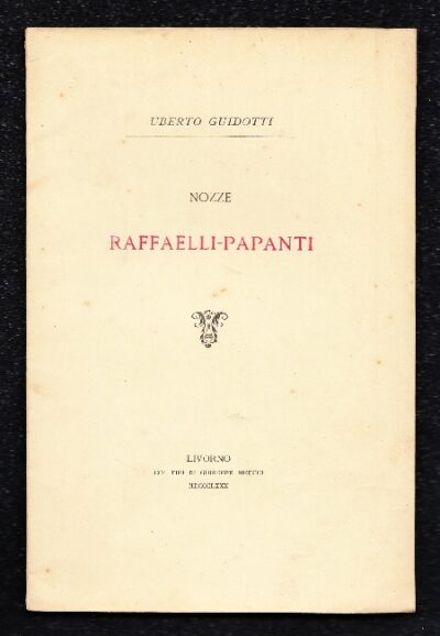 Nozze Raffaelli - Papanti