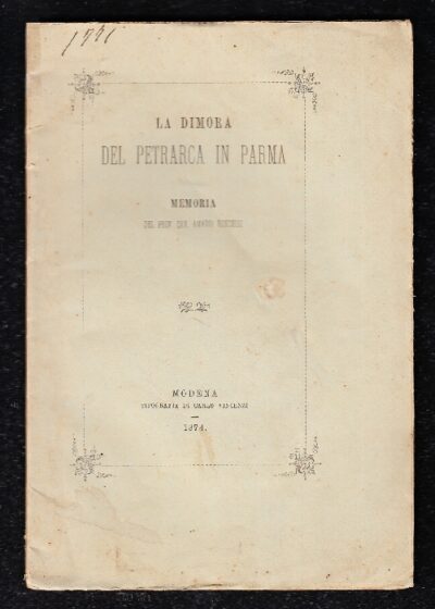 La dimora del Petrarca in Parma