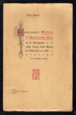 Eroica morte di Michele Di Benvenuto Dini da S. Gimignano nella difesa della Rocca di Montaldo (a. 1431)