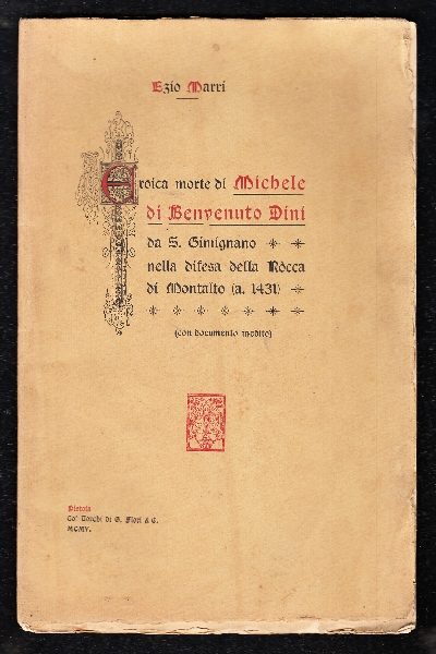 Eroica morte di Michele Di Benvenuto Dini da S. Gimignano nella difesa della Rocca di Montaldo (a. 1431)