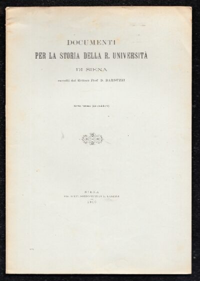 Documenti per la storia della R. Università di Siena