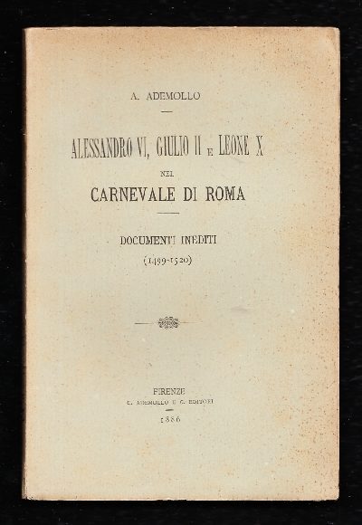  Alessandro VI, Giulio II e Leone X nel Carnevale di Roma