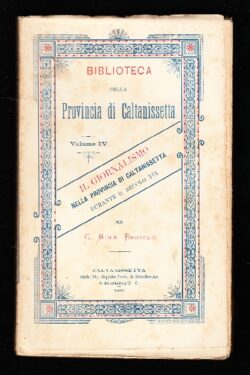 Il giornalismo nella Provincia di Caltanissetta durante il secolo XIX