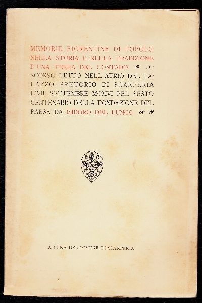 Memorie fiorentine di popolo nella storia e nella tradizione d'una terra del contado