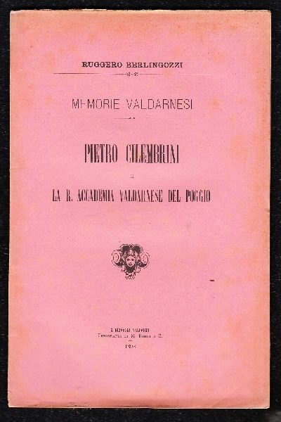 Pietro Cilembrini e la R. Accademia Valdarnese del Poggio