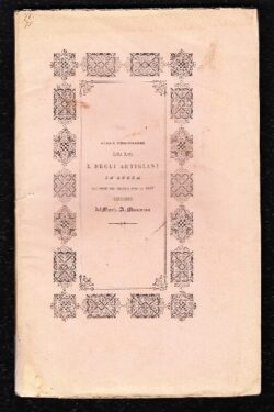 Sulla condizione delle arti e degli artigiani in Lucca dai primi del secolo fino al 1847. Discorso