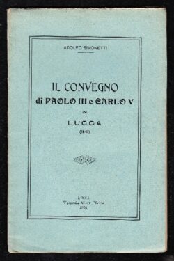 Il Convegno di Paolo III e Carlo V in Lucca (1541)