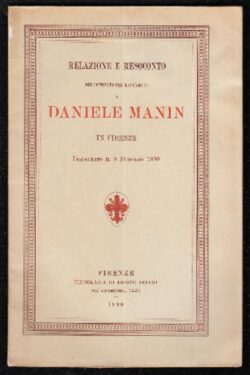 Relazione e resoconto del Comitato per il monumento a Daniele Manin in Firenze