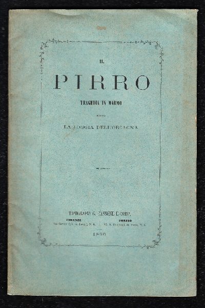 Il Pirro tragedia in marmo sotto la Loggia dell’Orcagna