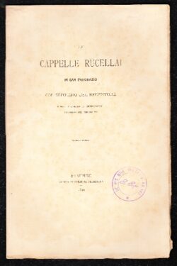 Le cappelle Rucellai in San Pancrazio col sepolcro del Redentore