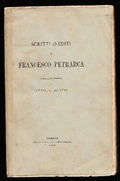 Scritti Inediti di Francesco Petrarca