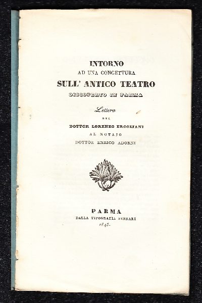 Intorno ad una congettura sull'antico Teatro discoperto a Parma