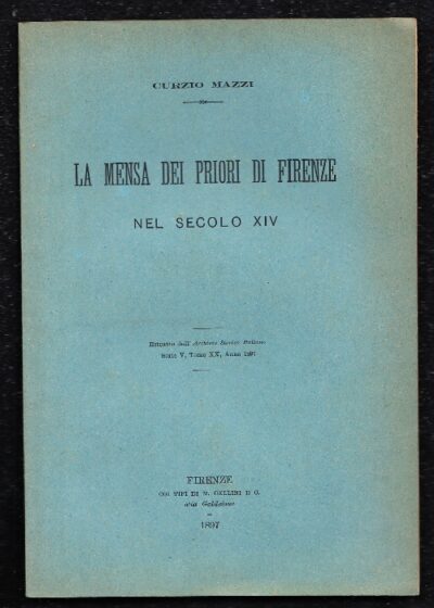 La Mensa dei Priori di Firenze nel Secolo XIV