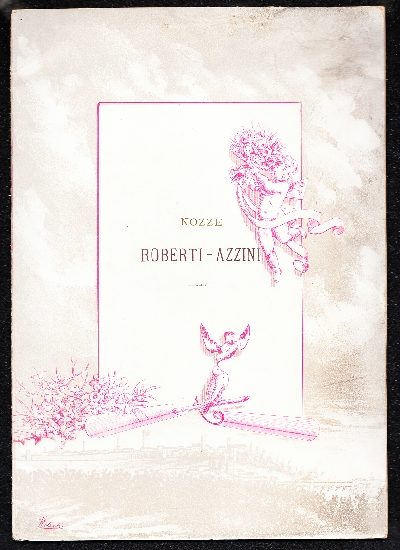 Nozze Roberti-Azzini, Bassano 1884