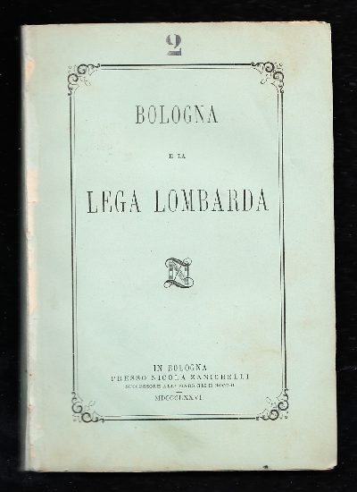 Bologna e la Lega Lombarda