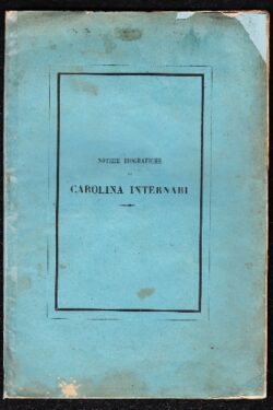 Notizie Biografiche di Carolina Internari