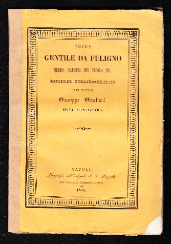 Sopra Gentile di Fuligno Medico illustre del Secolo XIV