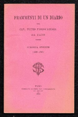 Nozze Zavaglia - Manfrini. Frammenti di un Diario del Cav. Pietro Paolo-Carrara da Fano