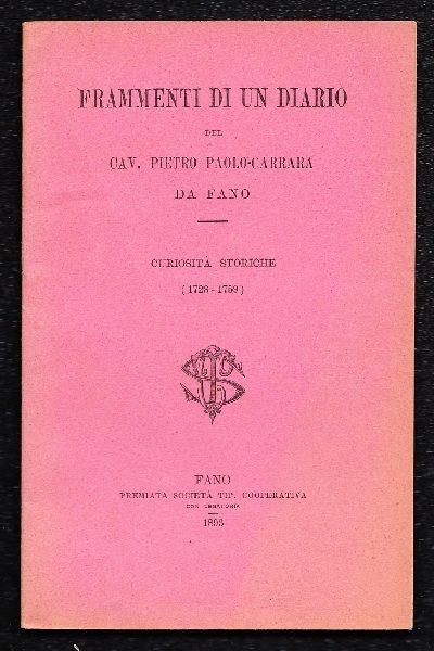 Nozze Zavaglia - Manfrini. Frammenti di un Diario del Cav. Pietro Paolo-Carrara da Fano