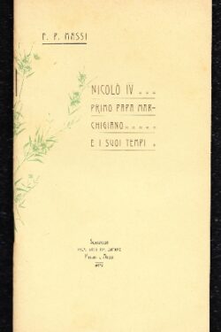 Nicolò IV primo PAPA marchigiano e i suoi tempi