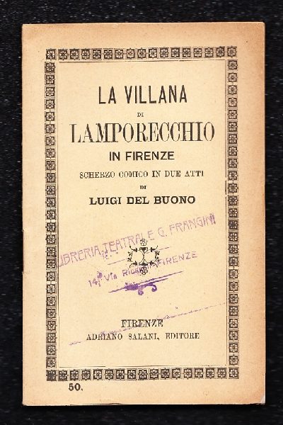 La villana di Lamporecchio in Firenze, scherzo comico in 2 atti
