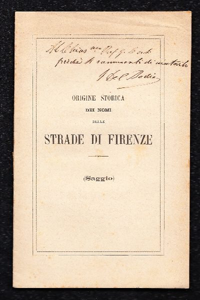 Le strade di Firenze, storia delle loro denominazioni e delle loro vicende