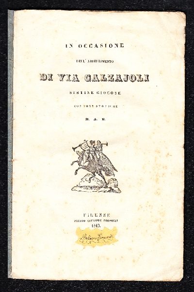 In occasione dell'abbellimento di Via Calzajoli
