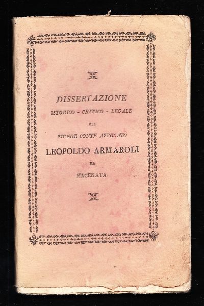 Dissertazione istorico critico legale