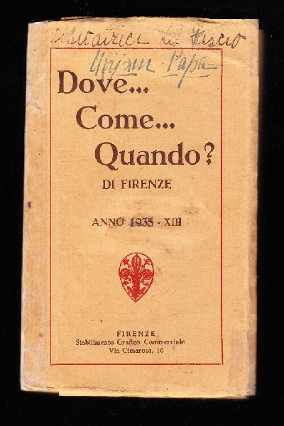 Il dove … come … quando … di Firenze