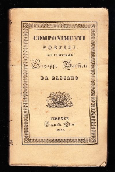 Componimenti Poetici del Professore Giuseppe Barbieri da Bassano